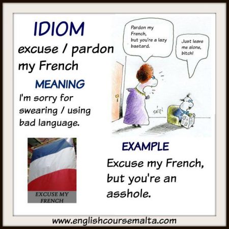 IDIOM – EXCUSE MY FRENCH | English Course Malta